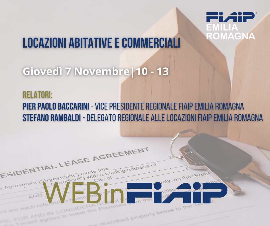 Scopri di più sull'articolo WebinFIAIP Emilia Romagna – 7/11/2024 | Locazioni abitative e commerciali